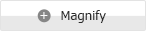 Magnify