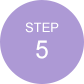 STEP.5