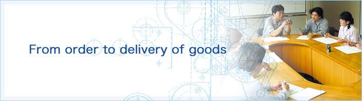 From order to delivery of goods